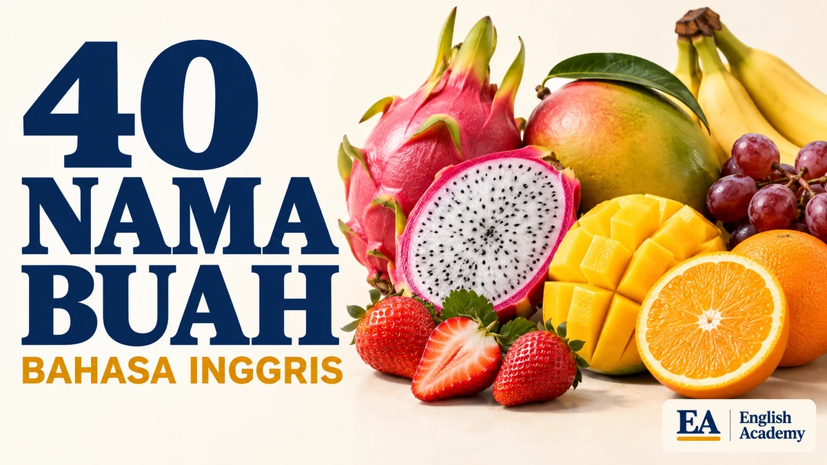 40 Nama Buah dalam Bahasa Inggris dan Artinya