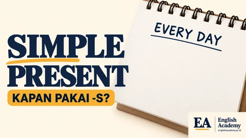 Simple Present Tense - Rumus, Contoh, dan Latihan untuk Pemula