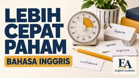 Tips Cepat Menguasai Bahasa Inggris