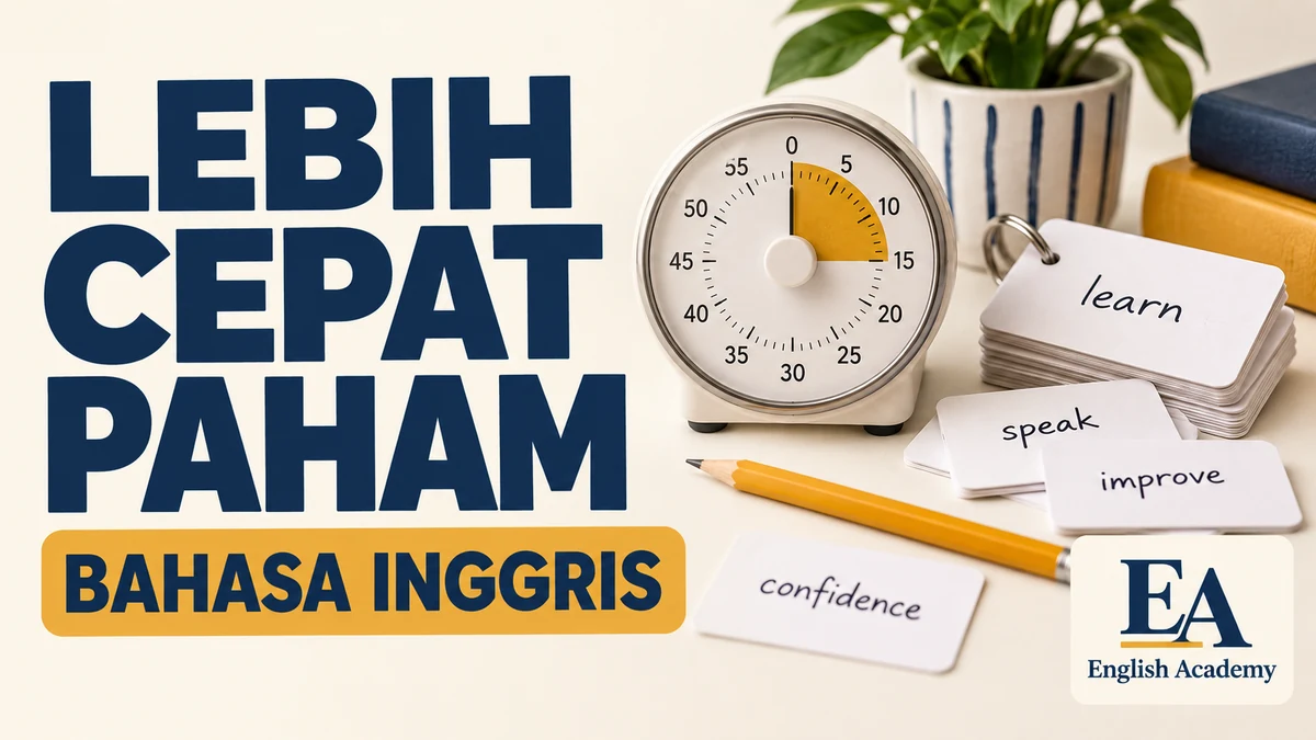 Tips Cepat Menguasai Bahasa Inggris