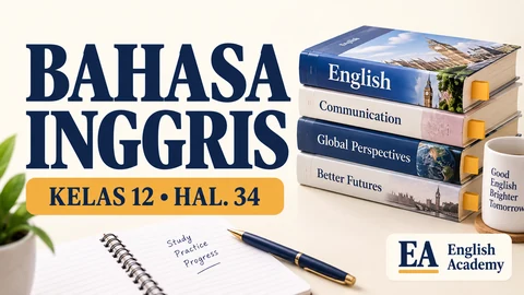 Kunci Jawaban Bahasa Inggris Kelas 12 Halaman 34, Observe These Pictures and Photos